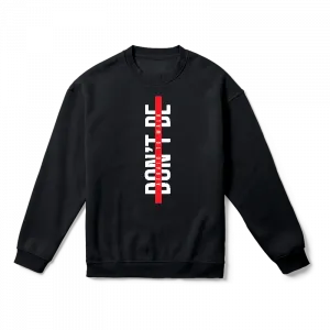 DON'T BE AFRAID TO WALK Oversize Sweatshirt Ürün Görseli