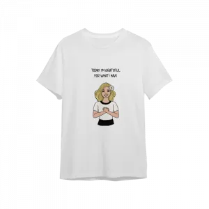 Today, I'm Grateful For What I Have Oversize Tshirt  Ürün Görseli