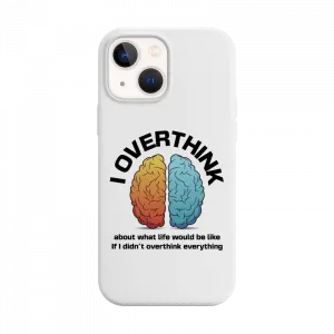 I Overthink iPhone Kılıf Ürün Görseli
