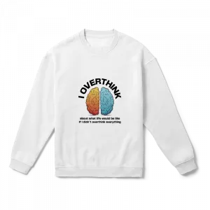 I Overthink Oversize Sweatshirt Ürün Görseli