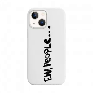 ew, people... iPhone Kılıf Ürün Görseli