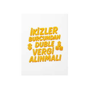 ikizler Burcundan Duble Vergi Alınmalı Poster Ürün Görseli