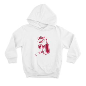 Wine not? Hoodie Ürün Görseli