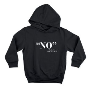 Noooo!! Hoodie Ürün Görseli