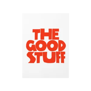 The Good Stuff Poster Ürün Görseli