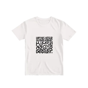 herkes özgür olana kadar Basic Tshirt Ürün Görseli