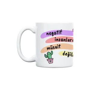 Negatif İnsanlara Müsait Değilim Kupa Ürün Görseli