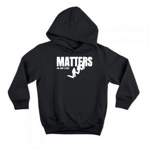 Matters In Any Case Hoodie Ürün Görseli