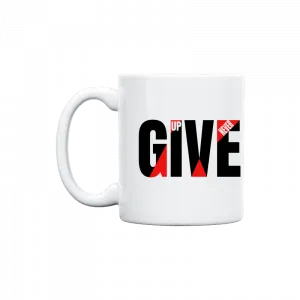 Never Give Up Kupa Ürün Görseli