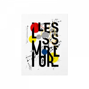 Less is more Poster Ürün Görseli